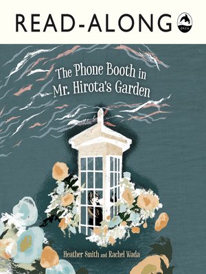 cover image of The Phone Booth in Mr. Hirota's Garden